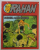 RAHAN , REVISTA DE BENZI DESENATE , TEXT IN LIMBA ROMANA , NR. 39 , 2011