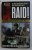 RAID ! THE UNTOLD STORY OF PATTON ' S SECRET MISSION by RICHARD BARON ...RICHARD GOLDHURST , 2000