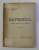 RAPSODUL - POVESTE INTR- UN ACT IN VERSURI de I . A. TOMESCU  , 1914