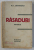 RASADURI  - NOVELE de M . I. CHIRITESCU , 1914
