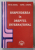 RASPUNDEREA IN DREPTUL INTERNATIONAL de ION M. ANGHEL si VIOREL I. ANGHEL , 1998 , DEDICATIE *