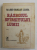 RAZBOIUL SFARSITULUI LUMII de MARIO VARGAS LLOSA , in romaneste de MIHAI CANTUNIARI , 1988 , DEDICATIE *
