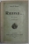 RAZNA ...de RADU D. ROSETTI , CU O SCRISOARE de N . IORGA , 1912 ,  CONTINE DEDICATIA AUTORULUI*