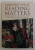 READING MATTERS - FIVE CENTURIES OF DISCOVERING BOOKS by MARGARET WILLES , 2008