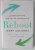 REBOOT , LEADERSHIP AND THE ART OF GROWING UP by JERRY COLONNA , 2019