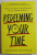 REDEEMING YOUR TIME by JORDAN RAYNOR , 7 BIBLICAL PRINCIPLES FOR BEING PURPOSEFUL , PRESENT and WILDLY PRODUCTIVE , 2021