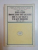 RELATII ROMANO - BULGARE DE - A LUNGUL VEACURILOR SEC. XII - XIX , VOL. I , 1971