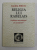 RELIGIA LUI RABELAIS - PROBLEMA NECREDINTEI IN SECOLUL XVI de LUCIEN FEBVRE , VOLUMUL I , 1996