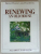 RENEWING AN OLD HOUSE , COLLECTION ' ALL ABOUT YOUR HOUSE ' , 1984
