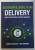 RESTAURANTUL DIGITAL IN ERA DELIVERY , HARTA TA CATRE VIITORUL INDUSTRIEI FOODSERVICE de MEREDITH  SANDLAND si CAROL ORSBOURN , 2024