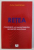 RETEA - CONTRIBUTII LA MANAGEMENTUL SECURITATII NATIONALE de OLGA GHEORGHE , 2013