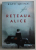 RETEAUA ALICE de KATE QUINN , 2019 , PREZINTA URME DE UZURA