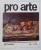 REVISTA PRO ARTE , REVISTA SOCIETATII COLECTIONARILOR DE ARTA DIN ROMANIA , NUMARUL 3 , 1992