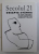 REVISTA  " SECOLUL 21 " - DREAPTA - STANGA , IN EXPLORAREA CONCEPTELOR,  2005