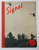 REVISTA ' SIGNAL ' , EDITIE IN LIMBA ROMANA , NUMARUL 1 DIN AUGUST  1942