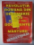 REVOLUTIA ROMANA DIN DECEMBRIE 1989 RETRAITA PRIN DOCUMENTE SI MARTURII de CONSTANTIN SAVA SI CONSTANTIN MONAC , BUCURESTI  2001