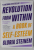 REVOLUTION FROM WITHIN by GLORIA STEINEM , A BOOK OF SELF - ESTEEM , 1991
