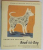 ROAD SIDE DOG by CZESLAW MILOSZ , 1999