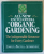 RODALE ' S , ALL - NEW ENCYCLOPEDIA OF ORGANIC GARDENINC GARDENING , THE INDISPENSABLE RESOURCE FOR EVERY GARDENER , edited by MARSHALL BRADLEY and BARBARA W. ELLIS , 1992