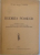 RODIREA POMILOR  -FORMAREA FLORILOR , NASTEREA SI DESVOLTAREA FRUCTELOR , CONDITIUNILE DE FRUCTIFICATIE ALE DIFERITELOR SPECII de P. BABALEAN , 1941