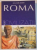 ROMA MARI CIVILIZATI de JEAN-NOEL ROBERT , 2002 * PREZINTA HALOURI DE APA