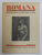 ROMANA - RIVISTA MENSILE DEGLI ISTITUTI DI CULTURA ITALIANA ALL ' ESTERO , ANNO V , N. 1  , GENNAIO , 1941