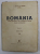 ROMANIA - STUDIU GEOGRAFIC FIZIC ECONOMIC SI MILITAR - TEATRE DE OPERATIUNI  - COLONEL C. VERDES - VOL.I   -BUC. 1939