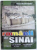ROMANII DIN SINAI de TANASE BUJDUVEANU , EDITIE IN ROMANA - FRANCEZA - ENGLEZA , 2008