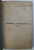 ROMANII LA BUDAPESTA de RADU COSMIN , VOL. I - II , COLEGAT DE DOUA CARTI , 1920