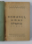 ROMANUL UNUI SPAHIU de PIERRE LOTI , 1923