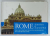 ROME , AUTREFOIS ET AUJOURD ' HUI , AVEC RECONSTRUCTIONS DES MONUMENTS DE L 'ANCIENNE ROME , 1962