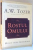 ROSTUL OMULUI de A.W. TOZER , 2014