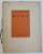 RUGA de I.GR. PERIETEANU , 1940,  EXEMPLAR NUMEROTAT SI SEMNAT DE AUTOR , NUMARUL 36 DIN 100, PE CARTON CIOCANIT *,