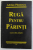 RUGA PENTRU PARINTI - poezii de ADRIAN PAUNESCU , 2009