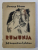 RUMUNJA - JEJ BOGACTWO I PIEKNO - JERZY STAM , coperta de MAC CONSTANTINESCU , EDITIE INTERBELICA