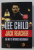 SA NU TE INTORCI NICIODATA ! - de LEE CHILD , 2014
