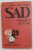 SAD - FOAMEA DE UNU - POEME  de STEFAN AUGUSTIN DOINAS , 1987