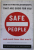 SAFE PEOPLE AND AVOID THOSE THAT AREN ' T by Dr. HENRI CLOUD and DR. JON TOWNSEND , 1995