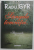 SANGELE TEMNITEI , STIGMATE de RADU GYR , 2009