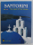 SANTORINI - THE ISLAND OF THE VOLCANO , TOURIST GUIDE