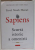 SAPIENS  - SCURTA ISTORIE A OMENIRII de YUVAL NOAH HARARI , 2017