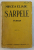 SARPELE - roman de MIRCEA ELIADE , EDITIA A - II - A , 1944