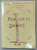 SBORNICUL , CULEGERE DESPRE RUGACIUNEA LUI IISUS , VOLUMUL I : LUCRAREA MINTII , 1936 , RETIPARITA 1993