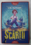 SCARTII de TOM FLETCHER , ilustratii SHANE DEVRIES , 2019
