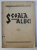 SCOALA ALBEI - REVISTA PEDAGOGICA , CULTURALA , SOCIALA,  A ASOCIATIEI INVATATORILOR DIN JUDETUL ALBA , ANUL X  , No. 1, 2, 3 , IAN . , FEBR. , MARTIE, 1943