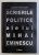 SCRIERILE POLITICE ALE LUI MIHAI EMINESCU de JOACHIM-PETER STORFA , 2003 *PREZINTA SUBLINIERI IN TEXT