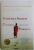 SCRISORILE SECRETE ALE CALUGARULUI CARE SI - A VANDUT FERRARI - UL de ROBIN SHARMA , 2012