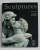 SCULPTURES - LA GALERIE DU MUSEE GRANET par ALEXANDRE MARAL , 2003