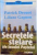 SECRETELE STELARE ALE INSULEI PASTELUI de PATRICK DROUOT, LILIANE GAGNON, 2009