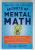 SECRETS OF MENTAL MATH by ARTHUR BENJAMIN and MICHAEL SHERMER , 2006 , URME DE UZURA